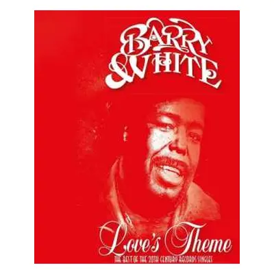 2LP Barry White: Love's Theme (The Best Of The 20th Century Records Singles)