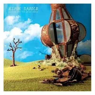 LP Elfin Saddle: Ringing For The Begin Again