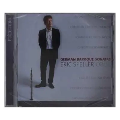 CD Eric / Louis Bau Speller: Eric Speller - German Baroque Sonatas