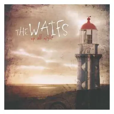 CD The Waifs: Up All Night