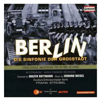 CD Edmund Meisel: Berlin - Die Sinfonie Der Großstadt: Original Motion Picture Score