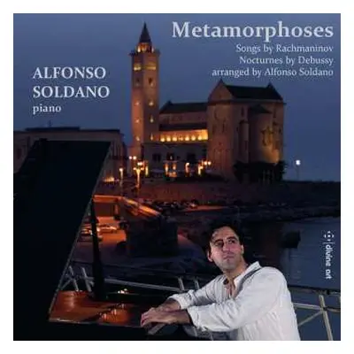 CD Alfonso Soldano: Alfonso Soldano - Metamorphoses