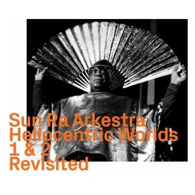 CD Sun Ra: Heliocentric Worlds 1 & 2 Revisited