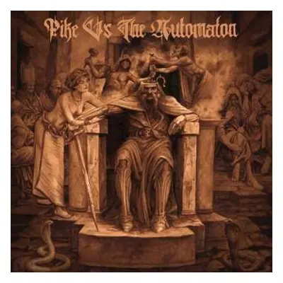 2LP Pike Vs The Automaton: Pike Vs The Automaton