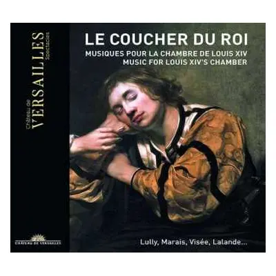 CD/DVD Thibaut Roussel: Le Coucher Du Roi (Musiques Pour La Chambre De Louis XIV)