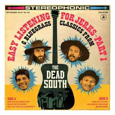 CD The Dead South: Easy Listening For Jerks - Part 1