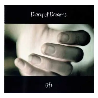 CD Diary Of Dreams: (if)