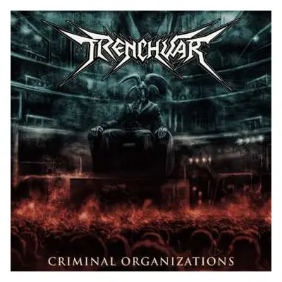 CD Trenchwar: Criminal Organizations