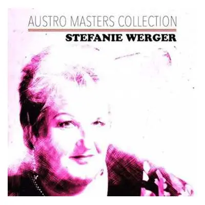 CD Stefanie Werger: Austro Masters Collection