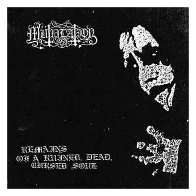 CD Mütiilation: Remains Of A Ruined, Dead, Cursed Soul LTD | DIGI