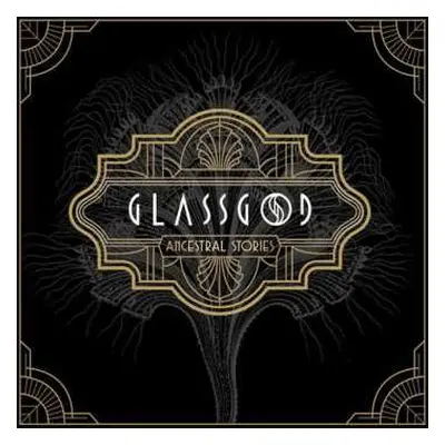 CD Glassgod: Ancestral Stories DIGI