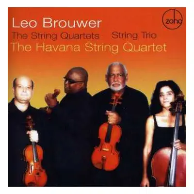 CD The Havana String Quartet: Leo Brouwer: String Quartets - String Trio