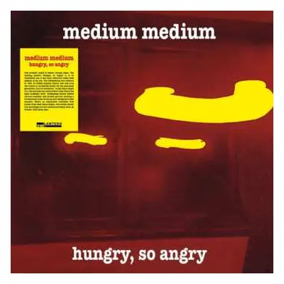 2LP Medium Medium: Hungry, So Angry LTD