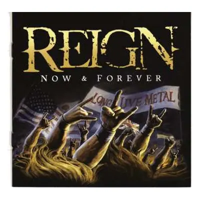 CD Reign: Now & Forever LTD