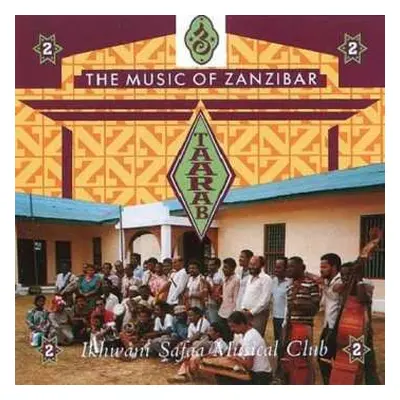 CD Ikhwani Safaa Musical Club: Taarab 2 / Music Of Zanzibar