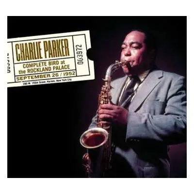 2CD Charlie Parker: Complete Bird At The Rockland Palace LTD