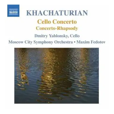 CD Aram Khatchaturian: Cello Concerto / Concerto-Rhapsody