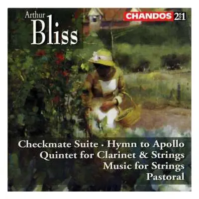 2CD Arthur Bliss: Checkmate Suite • Hymn To Apollo • Quintet For Clarinet & Strings • Music For 