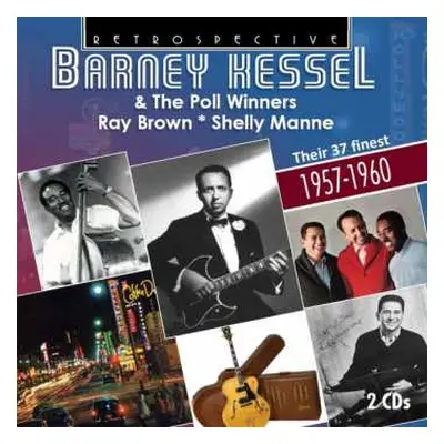 2CD Barney Kessel: Barney Kessel & The Poll Winners