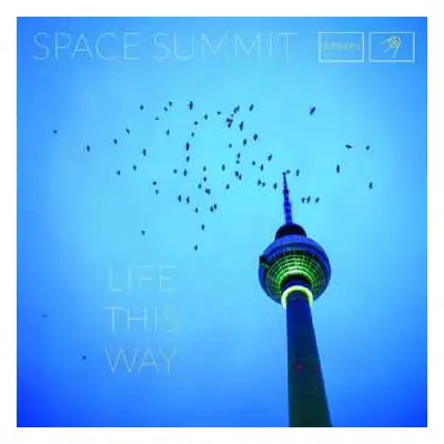 LP Space Summit: Life This Way CLR