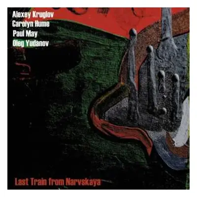 CD نيسم جلال: Last Train From Narvskaya