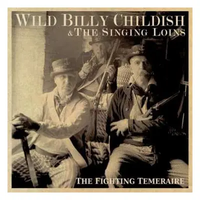 LP Billy Childish: The Fighting Temeraire