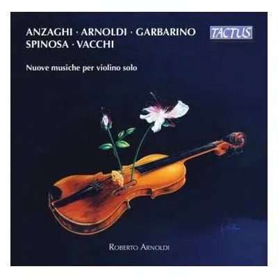 CD Rossella Spinosa: Nuove Musiche Per Violino Solo (New Music For Solo Violin)