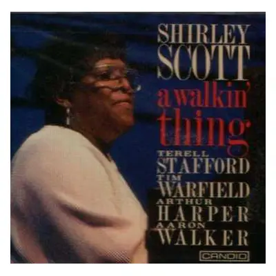 CD Shirley Scott: A Walkin' Thing