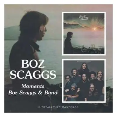 CD Boz Scaggs: Moments / Boz Scaggs & Band