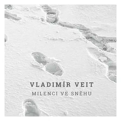 CD Vladimír Veit: Milenci Ve Sněhu