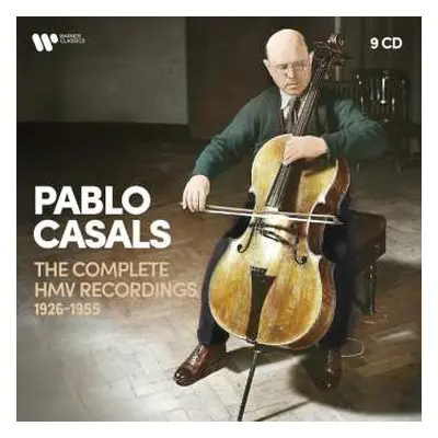 9CD Johann Sebastian Bach: Pablo Casals - The Complete Hmv Recordings 1926-1955