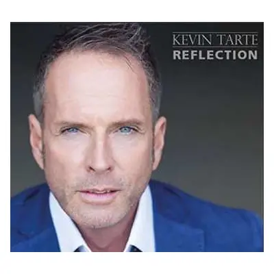 CD Kevin Tarte: Reflection