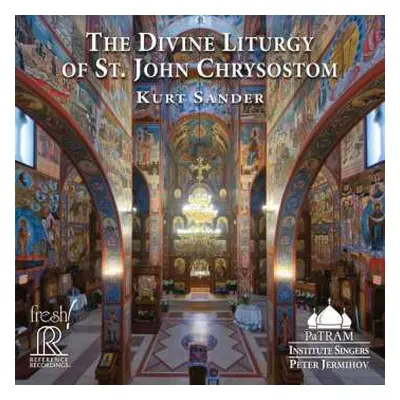 2CD Peter Jermihov: The Divine Liturgy Of St. John Chrysostom