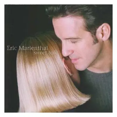 CD Eric Marienthal: Sweet Talk