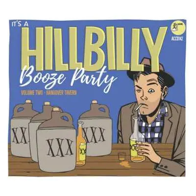 CD Various: It's A Hillbilly Booze Party Volume 2 - Hangover Tavern