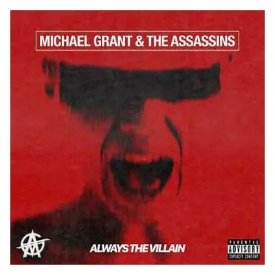 CD Michael Grant & The Assassins: Always The Villain