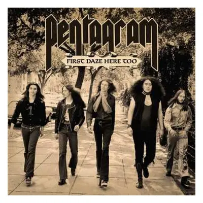 2LP Pentagram: First Daze Here Too - The Vintage Collection