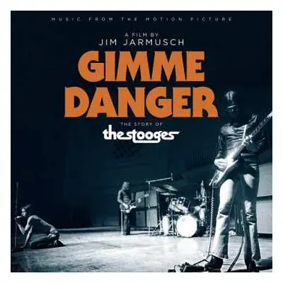 LP The Stooges: Gimme Danger (Music From The Motion Picture)