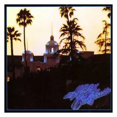 LP Eagles: Hotel California