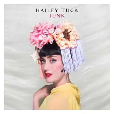 CD Hailey Tuck: Junk