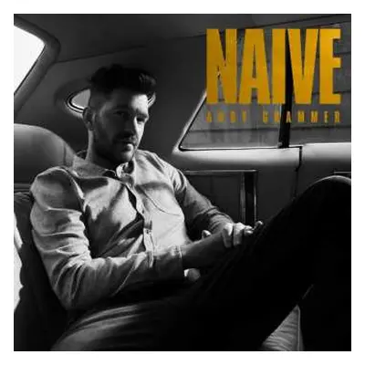 CD Andy Grammer: Naive