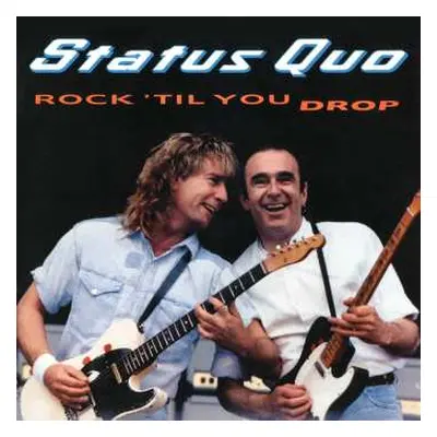 3CD Status Quo: Rock 'Til You Drop DLX