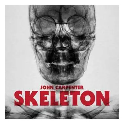 LP John Carpenter: Skeleton LTD | CLR