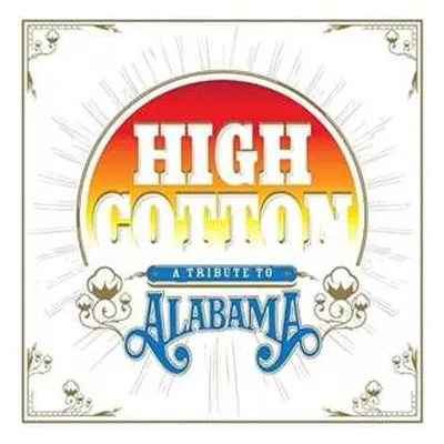 2LP Various: High Cotton A Tribute..