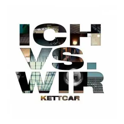 LP Kettcar: Ich Vs. Wir