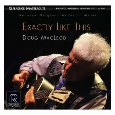 2LP Doug MacLeod: Exactly Like This LTD