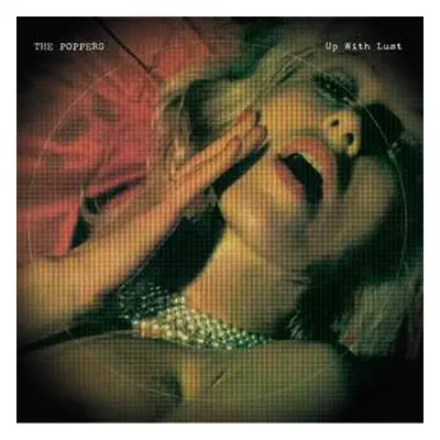 LP/CD The Poppers: Up With Lust LTD