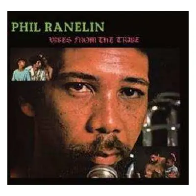 LP Phil Ranelin: Vibes From The Tribe