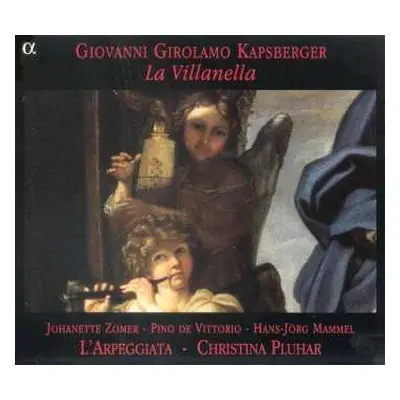 CD L'Arpeggiata: La Villanella