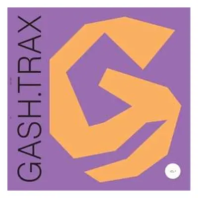 LP Gash Collective: Gash Trax Vol.1